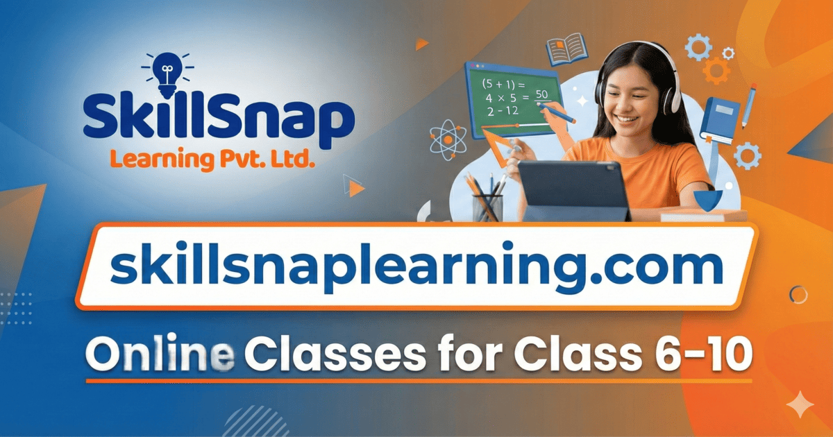 SkillSnap Learning | Online Classes for Class 6-10 | Academics + Coding